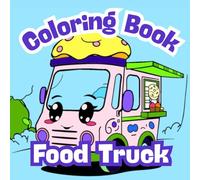 Car coloring book: Food Truck