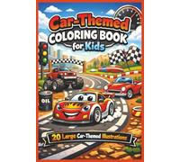Car Coloring Book for Kids: 20 Large Car-Themed Illustrations