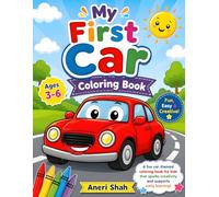 Car Coloring Book for Kids Ages 3-6: My First Vehicle Activity Book: Fun and Easy Car Coloring Pages for Toddlers and Preschoolers