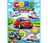 Car Coloring Book for Kids (Ages 3-7): Car Coloring Book