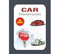 Car Crossword Puzzles: Witch easy to read print about Cars, Traffic, Puzzlemash and More | 8,5 x 11 inches, 120 pages | 60 Puzzles … Gift for Vacations, Holidays and Relaxation