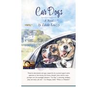 Car Dogs: A Novel