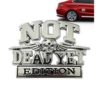 Car Emblem - Not Dead Yet Edition Metal Decorative Badges | Car Emblems for Truck Tailgate Vehicles Men Auto Bumper Grille Pickups Suv Motorcycle