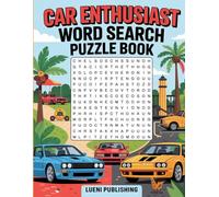 Car Enthusiast Word Search Puzzle Book: A Fun and Engaging Word Search Book for Car Enthusiasts