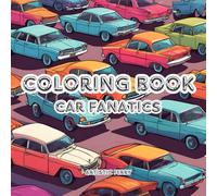 "Car Fans" COLORING BOOK for Adults and Kids: Relaxing Coloring Book Various Car Motives