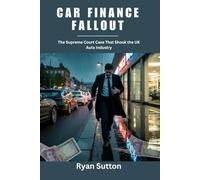 Car Finance Fallout: The Supreme Court Case That Shook the UK Auto Industry