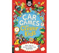 Car Games for Clever Kids®: More than 100 Puzzles to Boost Your Brainpower