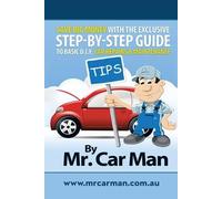 Car Man Save Big Money with the Exclusive Step-By-Step Guide to Basi (Tascabile)