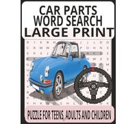 Car Parts Word Search Puzzle Book: 55 Large Print Puzzles Featuring Car Parts | One Puzzle per Page with Solutions.