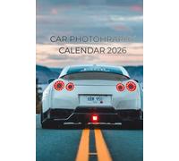 CAR PHOTOGRAPHY CALENDAR 2026: A YEAR OF AUTOMOTIVE IMAGES