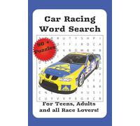 Car Racing Word Search Book :: Puzzle Book: Word Searches with easy to read print about Car Racing,Engines, Tracks and More 6x9 inches, 110 pages, 50+ puzzles great gift for your next road trip!