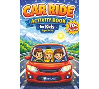 Car Ride Activity Book for Kids Ages 6-10: Fun Word Search Puzzles for Road Trips, Travel & Long Drives | Screen-Free Activities for Kids: Perfect for ... Journeys | Easy Puzzle Book for Boys & Girls