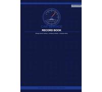 Car Service Record Book: Mileage-Interval Tracking for Oil Changes, Parts, Fluids, Tyres & Ownership Costs at Every Checkpoint