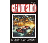 Car Word Search: For Car Lovers | 55 Word Search Puzzles