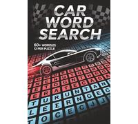 Car Word Search Puzzle Book: 60+ Brain Teasers for Car Lovers & Auto Enthusiasts: Cars, Brands & Automotive Terminology | 120+ Pages | 60+ Puzzles | ... Challenge | Perfect Gift for Car Enthusiasts
