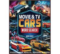 Car Word Search Puzzle Book: Reel Rides l The Ultimate Guide to Famous Film Cars l Car Fanatics, Car Enthusiasts and More l Large Print 8.5x11 ... Gift for Vacations, Holidays and Free Times