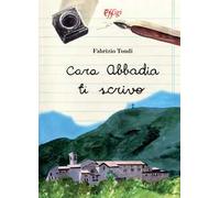 Cara abbadia ti scrivo