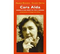 Cara Alda. Ricordo di Alda Merini tra testi e immagini