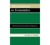 Cara Beed Clive Beed Alternatives to Economics (Tascabile)
