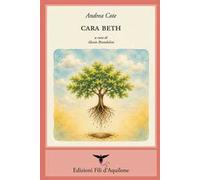 Cara Beth. Testo spagnolo a fronte. Ediz. bilingue