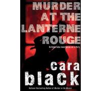 Cara Black Murder at the Lanterne Rouge (Tascabile)