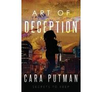 Cara C Putman Art of Deception (Tascabile)