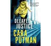 Cara C. Putman Delayed Justice (Tascabile)