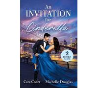 Cara Colter Michelle Douglas An Invitation For Cinderella (Tascabile)