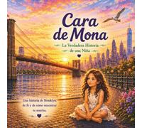 Cara de Mona: La historia verdadera de una niña