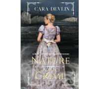 Cara Devlin Nature of the Crime (Tascabile) Bow Street Duchess Mystery