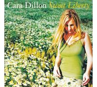 Cara Dillon - Sweet Liberty