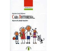 Cara Dottoressa... Risposte alle «famiglie imperfette»