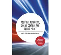 Cara E. Rabe-He Political Authority, Social Control and Publi (Copertina rigida)