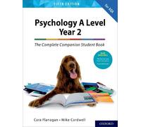 Cara Flanagan M The Complete Companions: AQA Psychology A Level: Yea (Tascabile)
