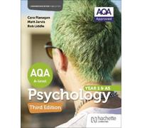 Cara Flanagan Rob Liddl AQA Psychology for A Level : Year 1 and AS (Tascabile)