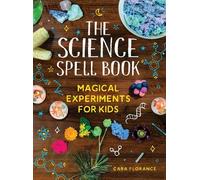 Cara Florance The Science Spell Book (Tascabile)