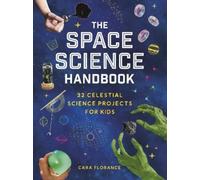 Cara Florance The Space Science Handbook (Tascabile) (PRESALE 02/10/2025)
