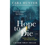 Cara Hunter Hope to Die (Tascabile) Di Fawley