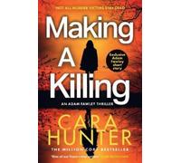 Cara Hunter Making a Killing (Copertina rigida) DI Fawley