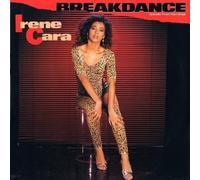 Cara, Irene - Breakdance: The Dream