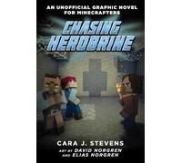 Cara J. Stevens Chasing Herobrine (Tascabile)