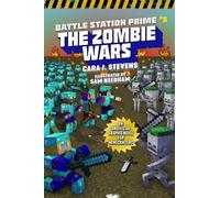 Cara J. Stevens Zombie Wars (Tascabile) Unofficial Battle Station Prime Series