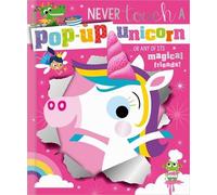Cara Jenkins Never Touch a Pop-Up Unicorn (Libro di cartone)