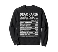 Cara Karen Fatti nutrizionali fastidioso Atteggiamento Divertente Ragazza Nope Felpa