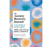 Cara Lisette Anneli Roberts The Anxiety Recovery Journal (Tascabile)