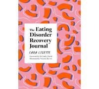 Cara Lisette The Eating Disorder Recovery Journal (Tascabile)