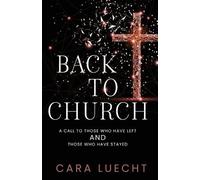 Cara Luecht Back to Church (Tascabile)