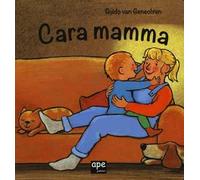 Cara mamma. Ediz. illustrata