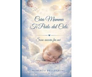 Cara Mamma, ti Parlo dal Cielo: Sono ancora fra noi