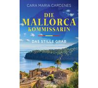 Cara Maria Card Die Mallorca-Kommissarin - Das stille Grab (Tödliche (Tascabile)